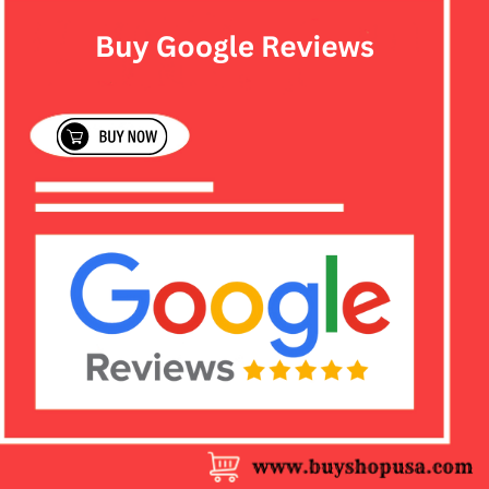 Buy Google   Reviews