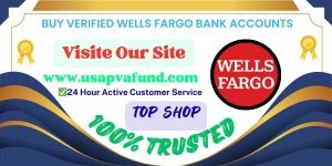 Buy Verified Wells Fargo Bank Accounts - USA/ Verified, Full Documents