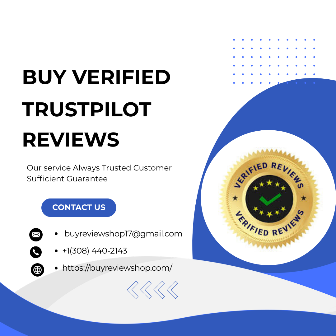 How to Buy Verified Trustpilot Reviews Safely and Effectively in 2026?