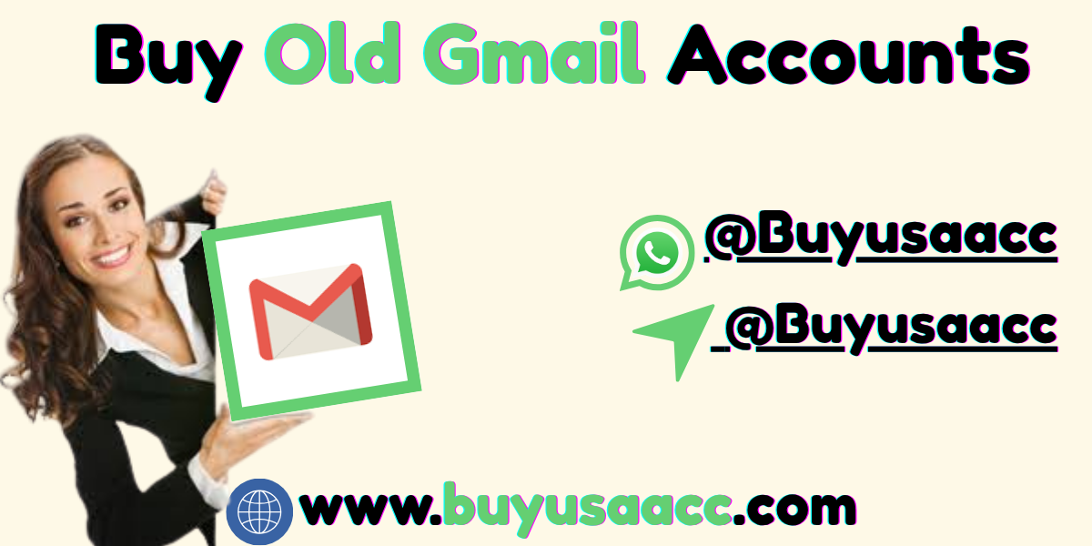 Buy Old Gmail Accounts: Best Aged &amp; PVA Accounts on BUYUSAACC