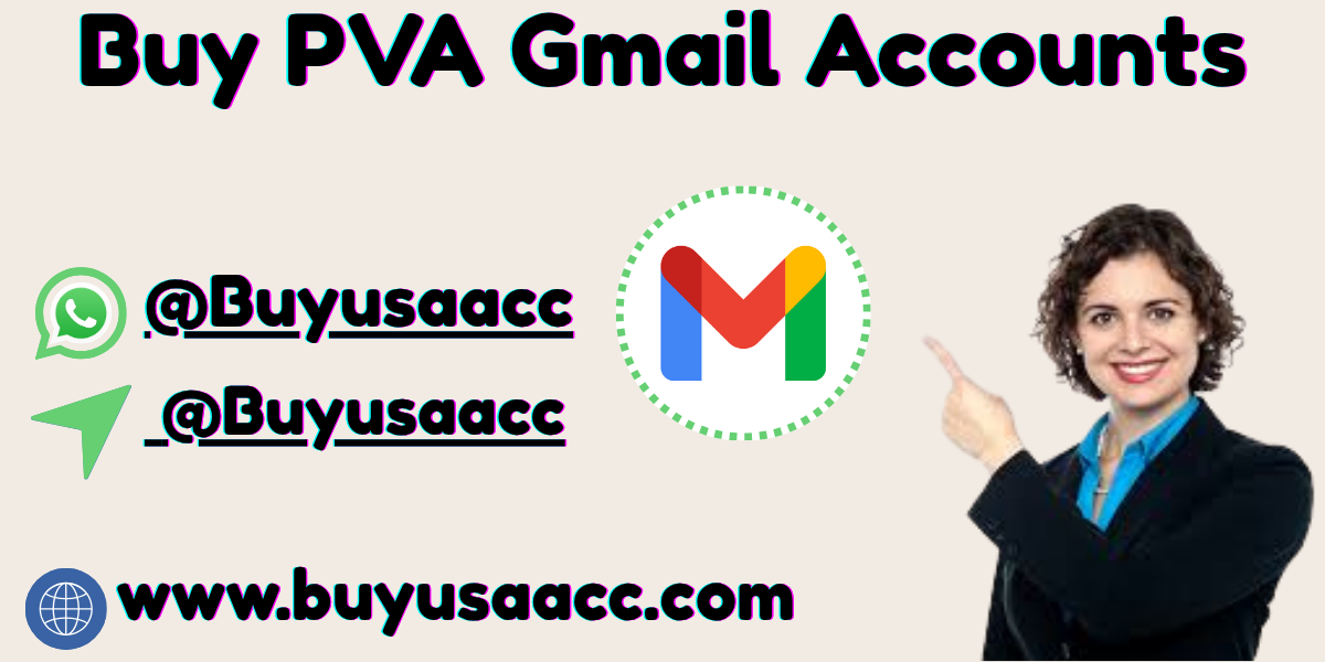 Buy Verified PVA Gmail Accounts | Trusted &amp; Secure Source 2026