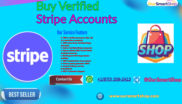 One of the Best service to Buy Verified Stripe Accounts In Year