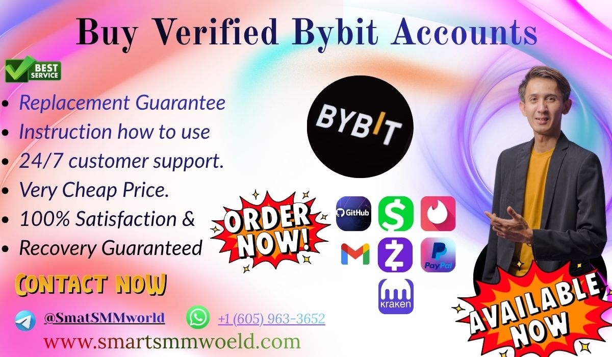 Ways How to Buy Verified Bybit Accounts for Payments at smartsmmworld.com - Your Trusted seller
