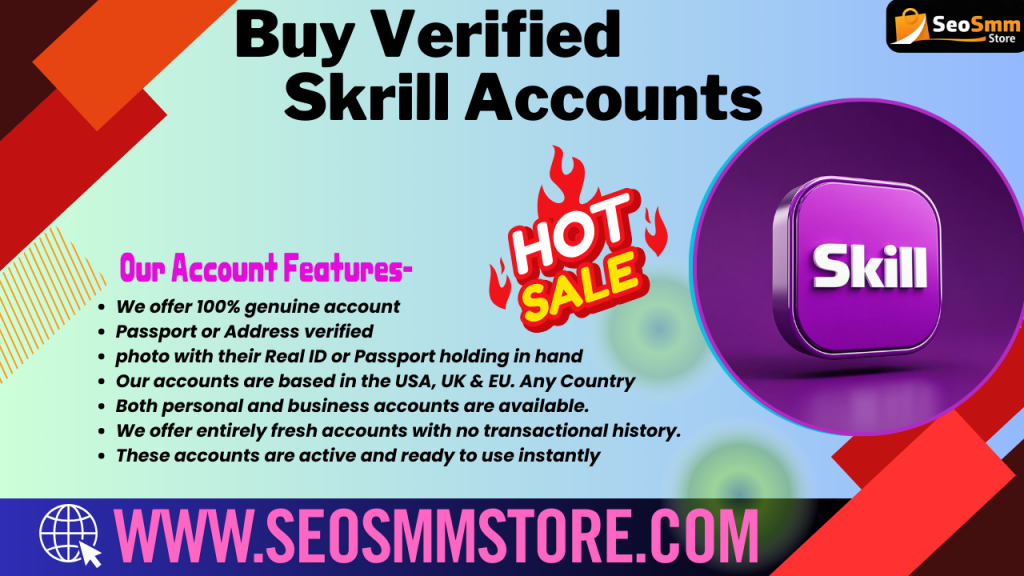 Buy Verified Skrill Accounts