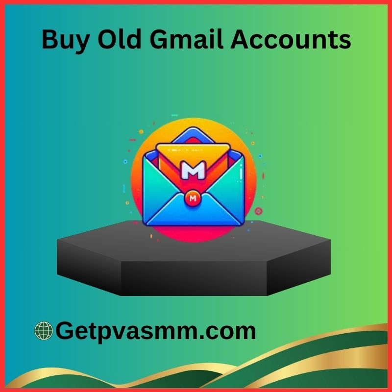 How To Buy Old Gmail Accounts In This New Year