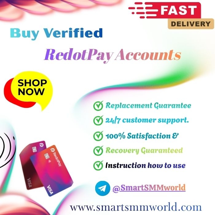 Buy Verified RedotPay Account Quickly &amp; Securely Online best site and best sales man in 2026