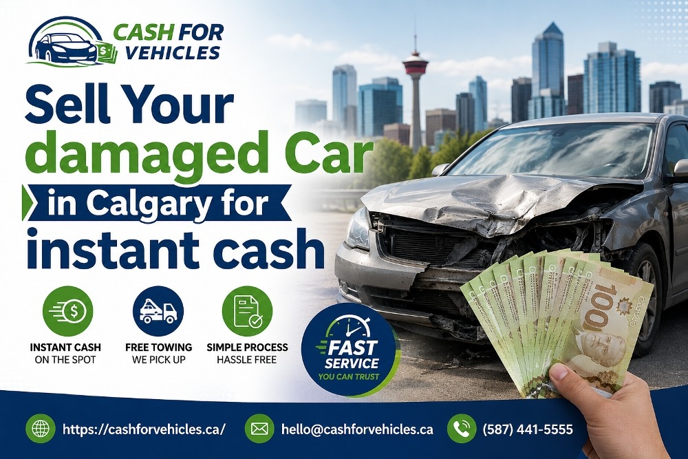 Instant Cash Solutions for Damaged Cars in Calgary