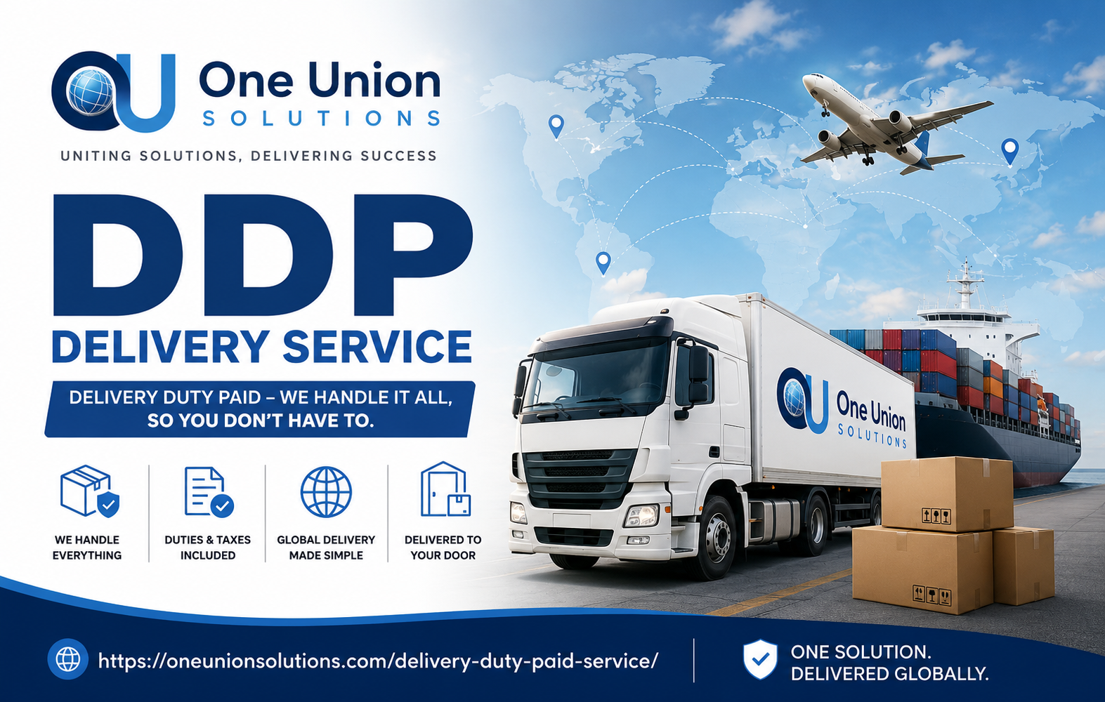 DDP Delivery Service by One Union Solutions Worldwide