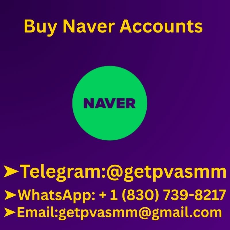 10 Best Place To Buy Old Naver Accounts in USA