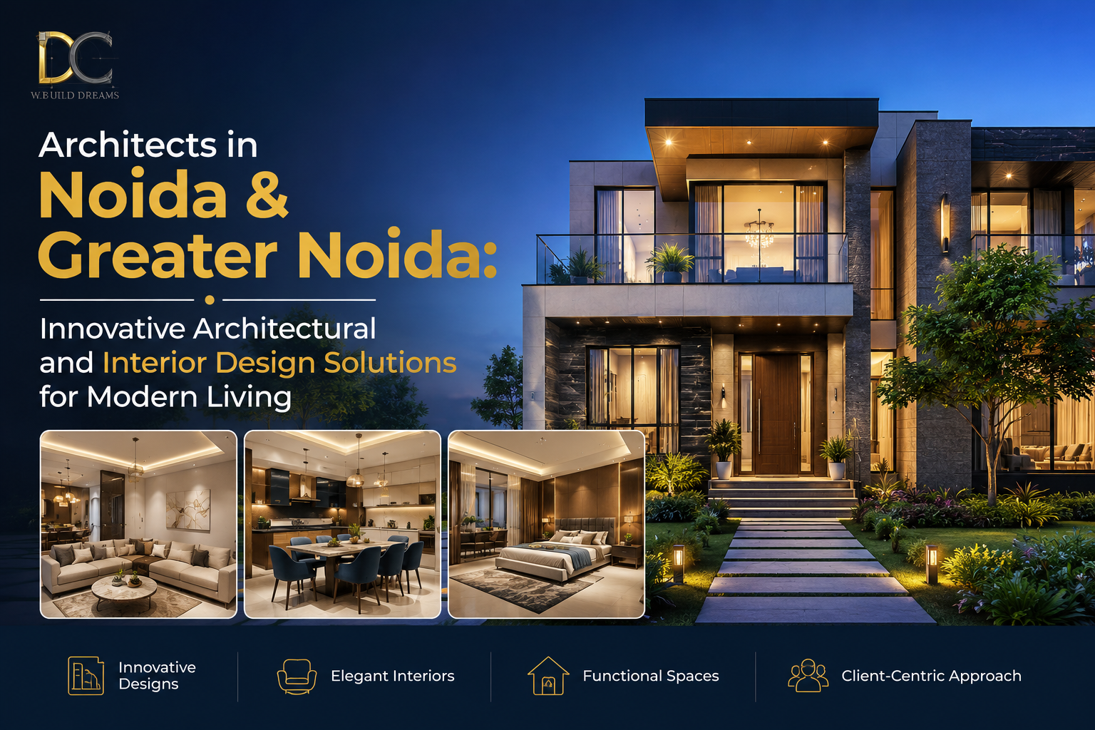 Architects in Noida &amp; Greater Noida: Innovative Architectural and Interior Design Solutions for Modern Living