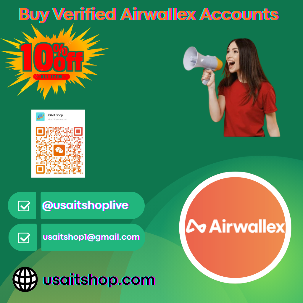 Top 15 Ways to Buy; Verified Airwallex Account Easily
