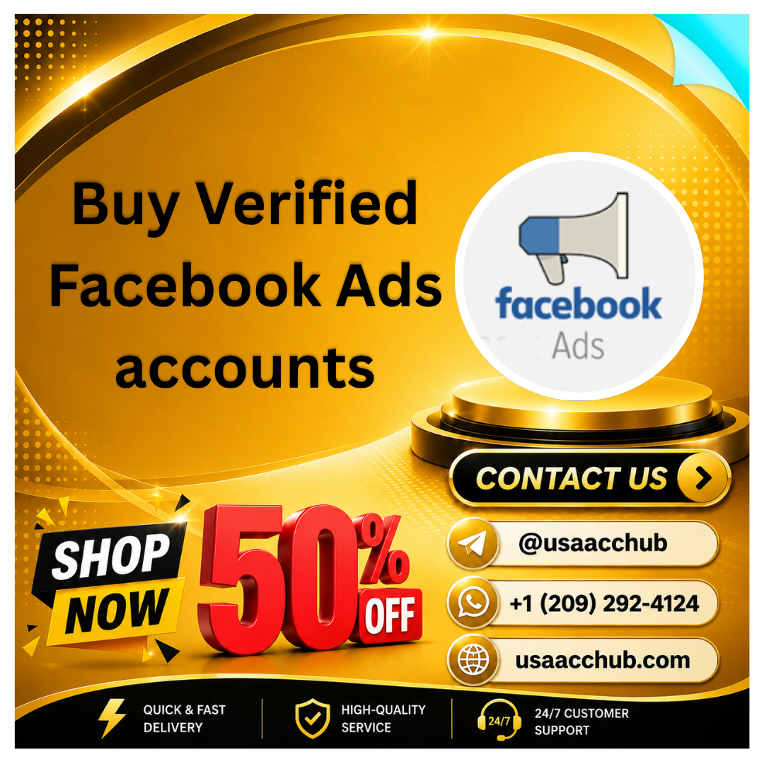 Buy Verified Facebook Ads accounts -100% Fast Delivery
