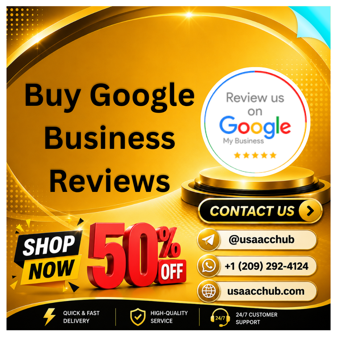 Buy Google Business Reviews 100% Fast Delivery &amp;Trusted