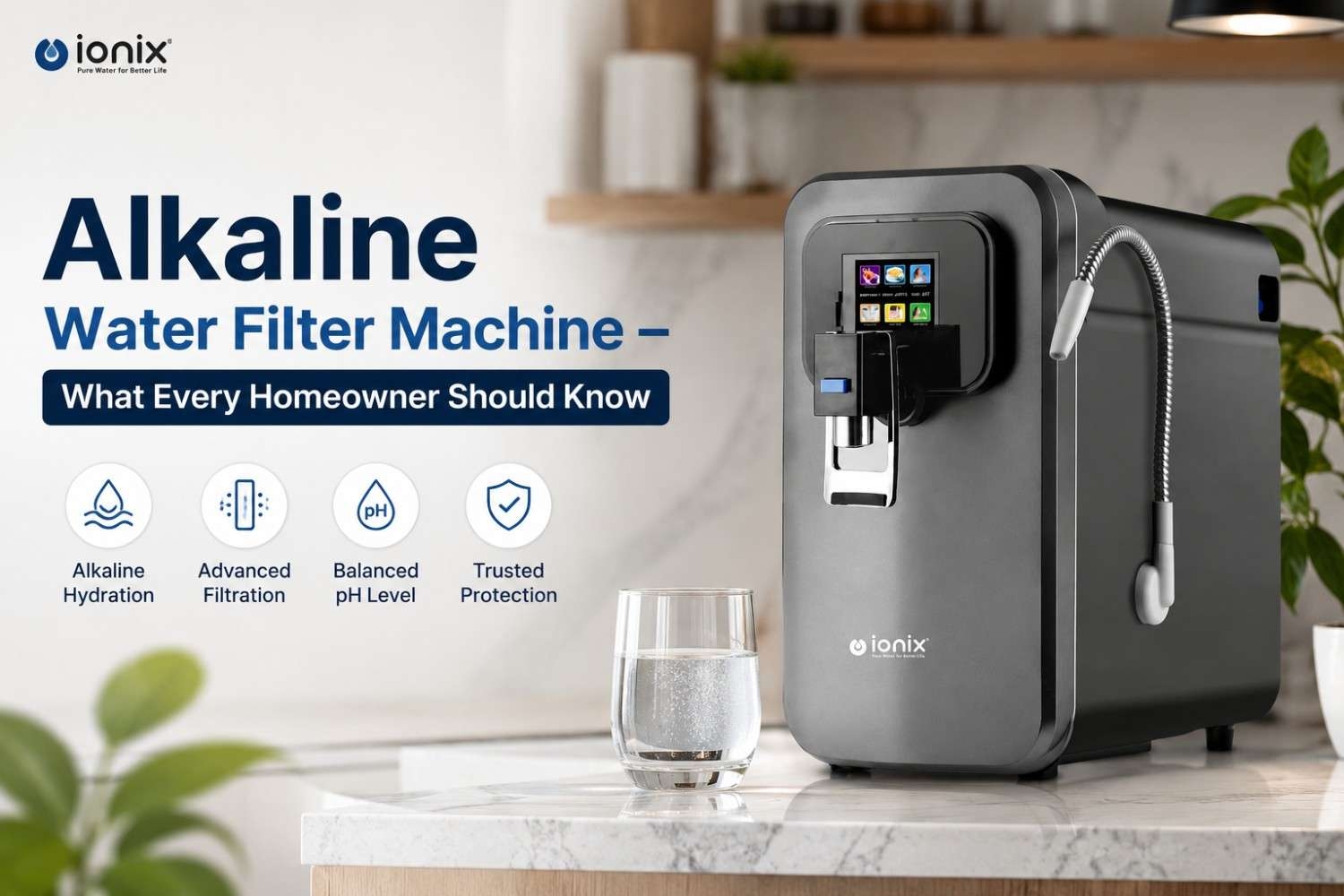 Alkaline Water Filter Machine &ndash; What Every Homeowner Should Know