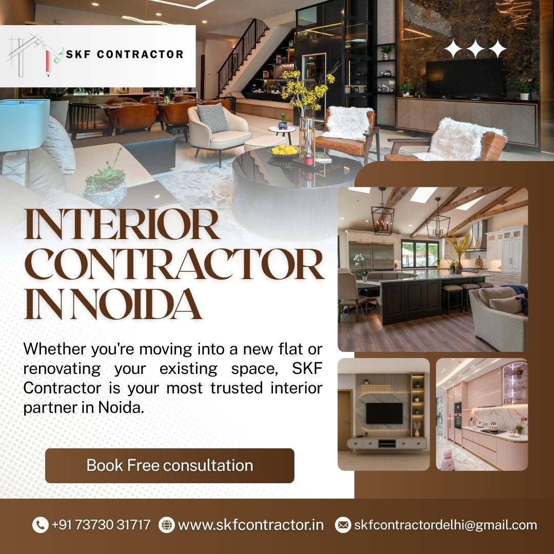 Premium Interior Contractor in Noida &mdash; SKF Contractor Delivers Excellence